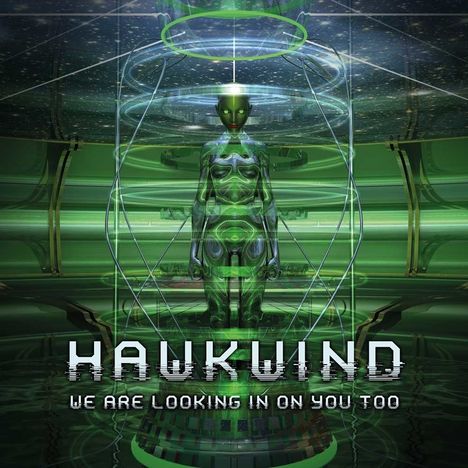 Hawkwind: We Are Looking In On You Too (Black Vinyl), LP