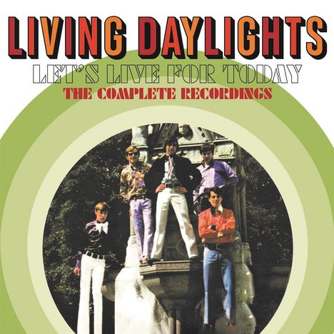 The Living Daylights: Let's Live For Today: The Complete Recordings, CD