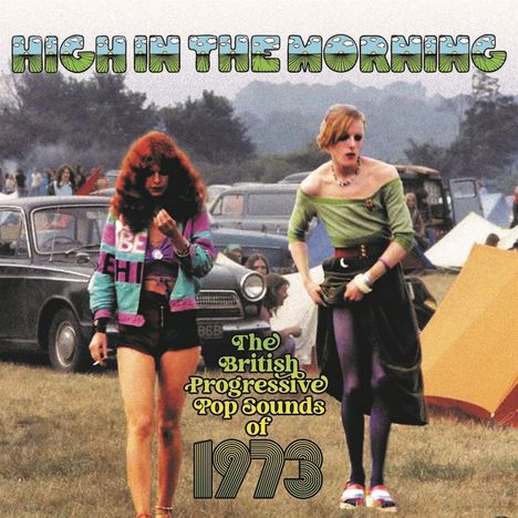 High In The Morning: The British Progressive Pop Sounds Of 1973, 3 CDs