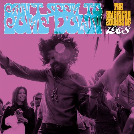 Can't Seem To Come Down: The American Sounds Of 1968, 3 CDs