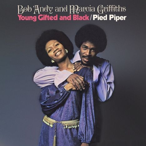 Bob Andy &amp; Marcia Griffiths: Young Gifted And Black / Pied Piper, CD