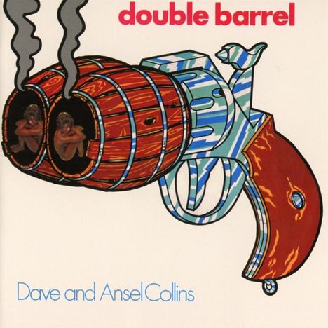 Dave Collins &amp; Ansel Collins: Double Barrell +Bonus, CD