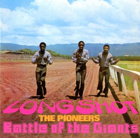 The Pioneers: Long Shot / Battle Of The Giants, CD