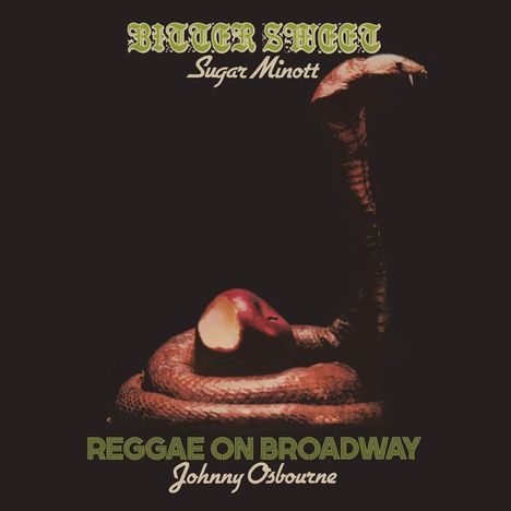 Sugar Minott: Bitter Sweet / Johnny Osbourne: Reggae On Broadway, CD