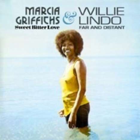Marcia Griffiths &amp; Willie Lindo: Sweet Bitter Love / Far And Distant, 2 CDs