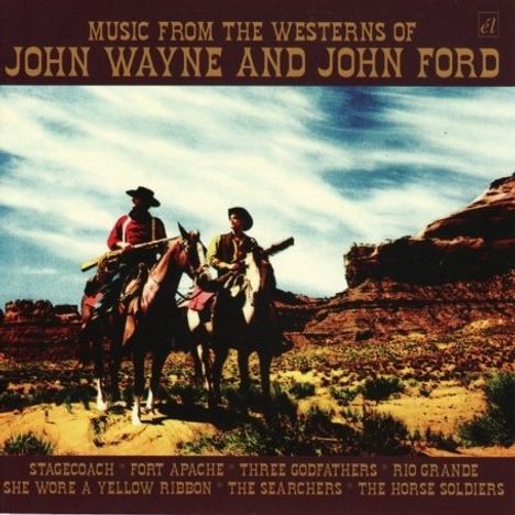 Music From The Westerns Of John Wayne & John Ford, CD