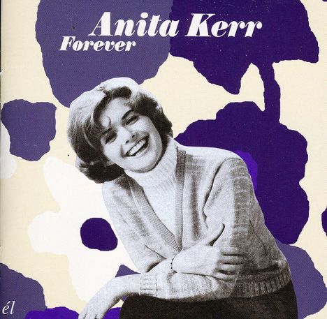 Anita Kerr: Forever, CD