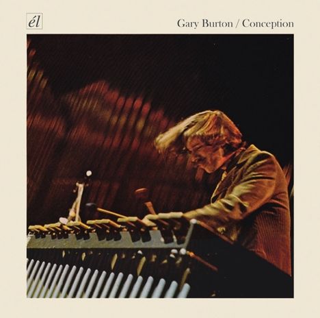 Gary Burton (geb. 1943): Conception, 2 CDs