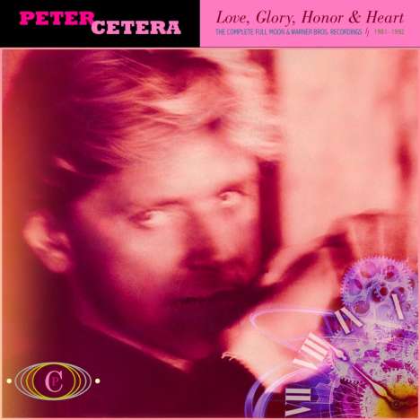 Peter Cetera: Love, Glory, Honor &amp; Heart: The Complete Full Moon &amp; Warner Bros. Recordings 1981 - 1992, 6 CDs