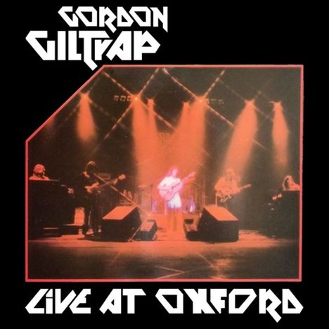 Gordon Giltrap: Live in Oxford (Remastered &amp; Expanded), CD