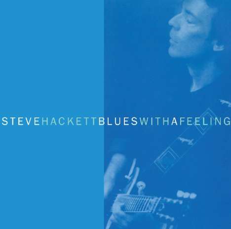 Steve Hackett (geb. 1950): Blues With A Feeling, CD