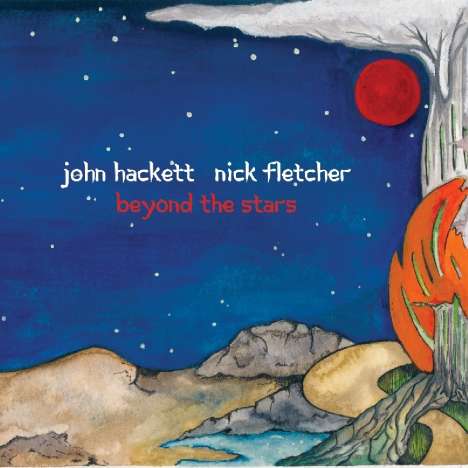 John Hackett &amp; Nick Fletcher: Beyond The Stars, CD