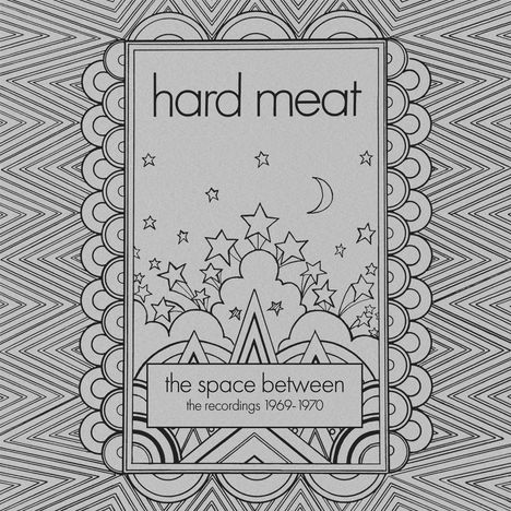 Hard Meat: The Space Between: The Recordings 1969 - 1970, 3 CDs
