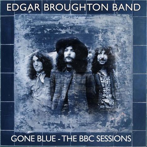 Edgar Broughton: Gone Blue: The BBC Sessions 1969 - 1973, 4 CDs