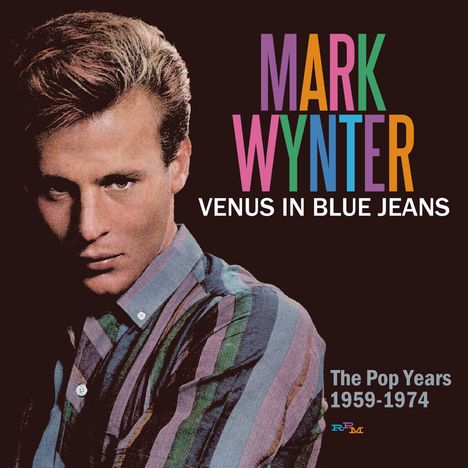 Mark Wynter: Venus In Blue Jeans: The Pop Years 1959 - 1974, 3 CDs