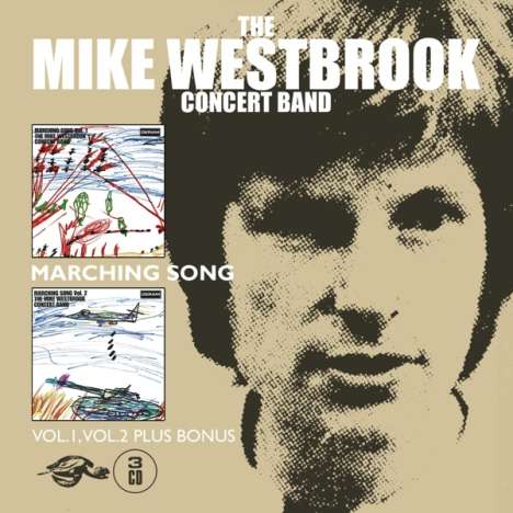 Mike Westbrook (geb. 1936): Marching Song Vol.1 &amp; Vol. 2 plus Bonus, 3 CDs