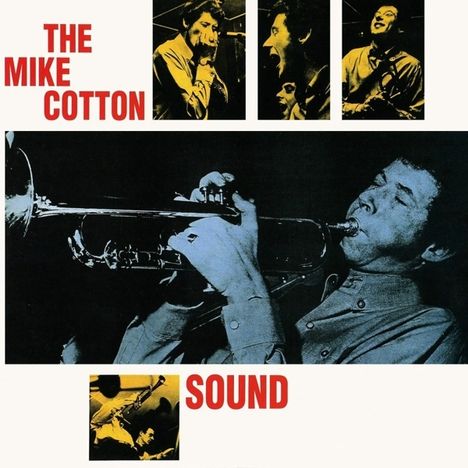 Mike Cotton (geb. 1939): The Mike Cotton Sound (Expanded Edition), CD