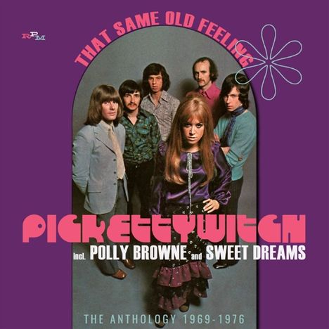 Pickettywitch: That Same Old Feeling: The Anthology, 2 CDs