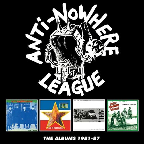 Anti-Nowhere League: The Albums: 1981 - 1987, 4 CDs
