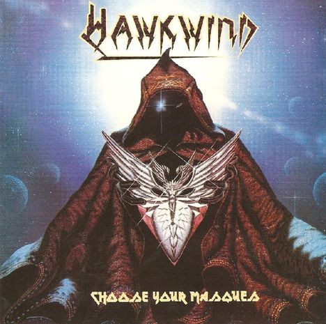 Hawkwind: Choose Your Masques (Deluxe Edition Expanded + Remastered), 2 CDs