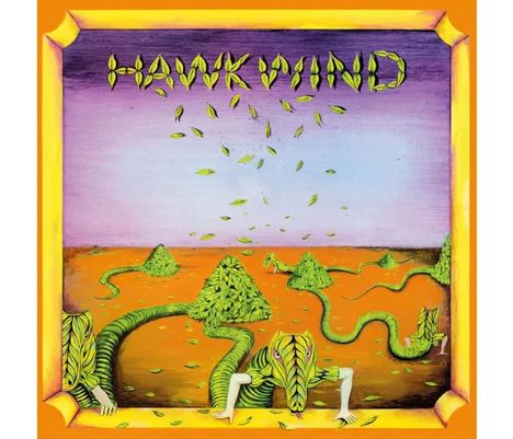 „HAWKWIND“ in Blattform. Illustration mit grünen Schlangen und Blättern auf orangem Boden. Rechteckiger Rahmen in Gelb.