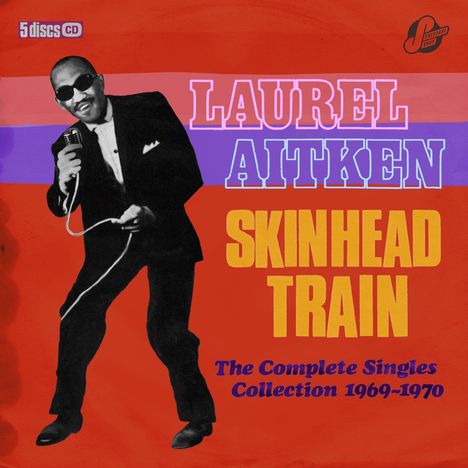Laurel Aitken: Skinhead Train: The Complete Singles Collection 1969 - 1970, 5 CDs