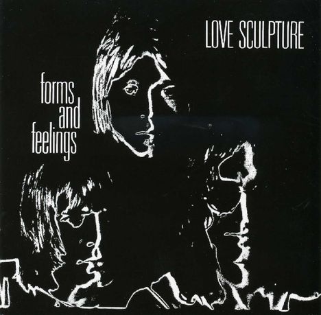 Love Sculpture: Forms And Feelings (+ Bonustracks), CD