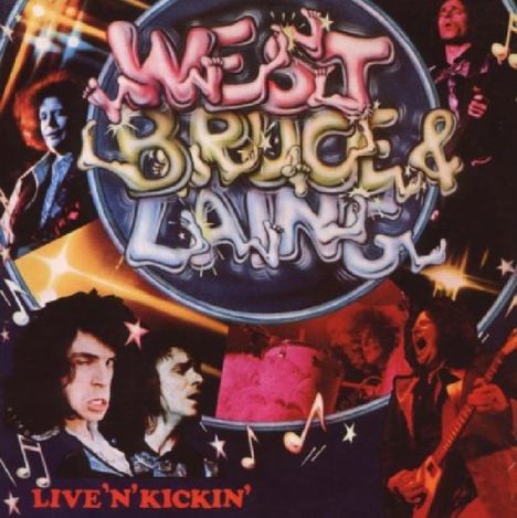 West, Bruce &amp; Laing: Live 'N' Kickin' (Remastered), CD