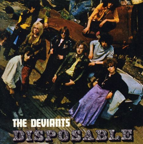 The Deviants: Disposable (Remastered), CD