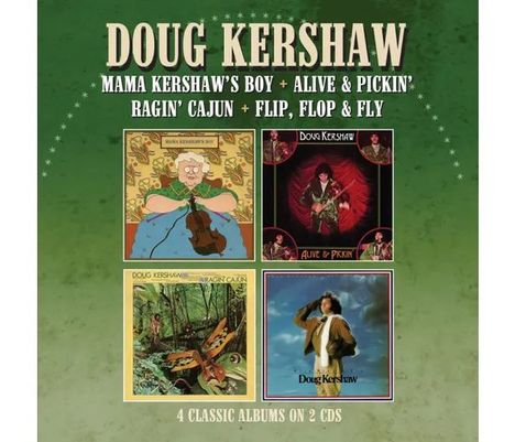 Doug Kershaw: 4 Classic Albums On 2 CDs, CD