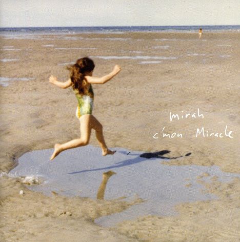 Mirah: C'mon Miracle, CD
