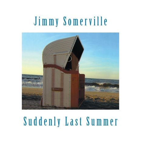 Jimmy Somerville: Suddenly Last Summer, LP
