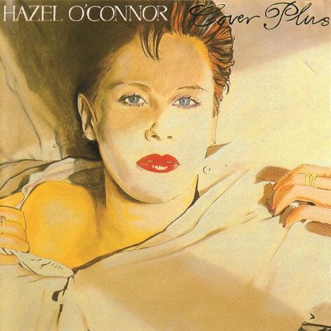 Hazel O'Connor: Cover Plus (Expanded-Edition), CD