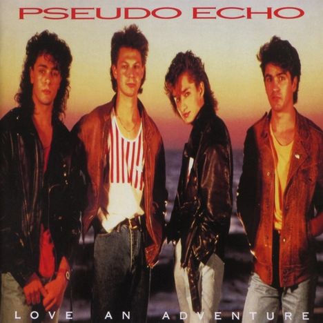 Pseudo Echo: Love An Adventure (Expanded-Edition), 2 CDs