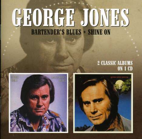 George Jones (1931-2013): Bartender's Blues / Shine On, CD