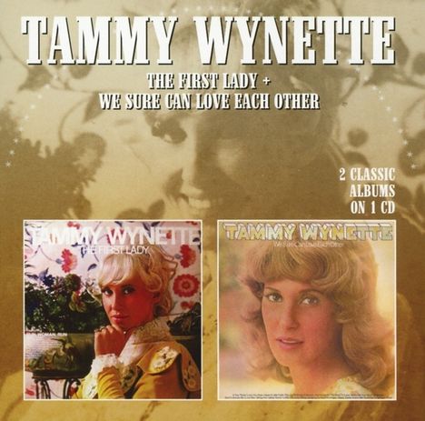 Tammy Wynette: The First Lady / We Sure Can Love Each Other, CD