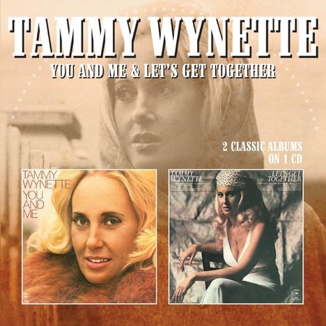 Tammy Wynette: You And Me / Let's Get Together (2 Albums On 1 CD), CD