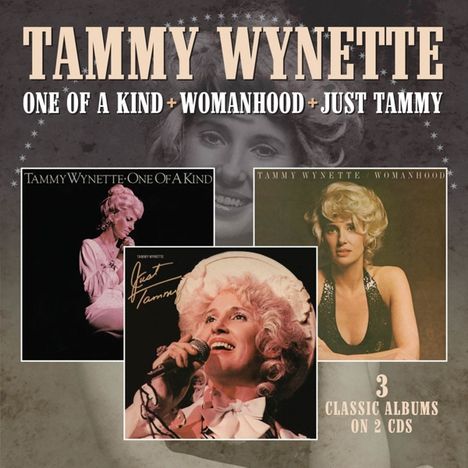 One Of A Kind / Womanhood / Just Tammy, 2 CDs