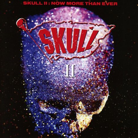Skull: Skull II: Now More Than Ever (Expanded-Edition), 2 CDs