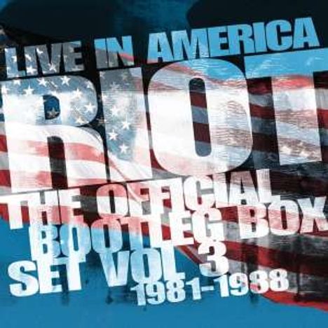 Riot: Live In America: The Official Bootleg Box Vol.3, 6 CDs