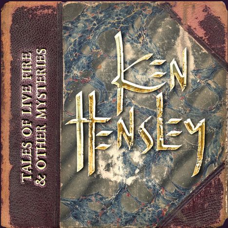 Ken Hensley: Tales Of Live Fire &amp; Other Mysteries (Box Set), 5 CDs