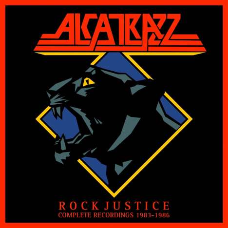 Alcatrazz: Rock Justice: Complete Recordings 1983 - 1986, 4 CDs