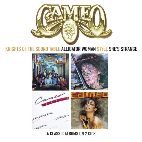 Cameo: Knights Of The Soundtable/Alligator Woman/Style/She's Strange, 2 CDs