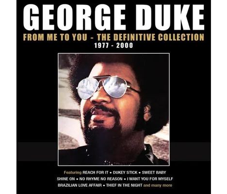 George Duke (1946-2013): From Me To You: Definitive Collection 1977 - 2000, 5 CDs