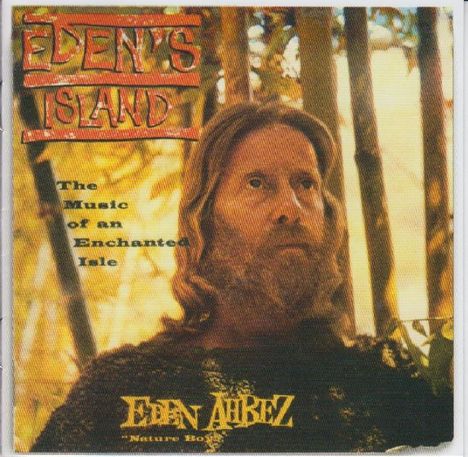 Eden (Alexander Aberle) Ahbez (1908-1995): Eden's Island: The Music Of An Enchanted Island, CD