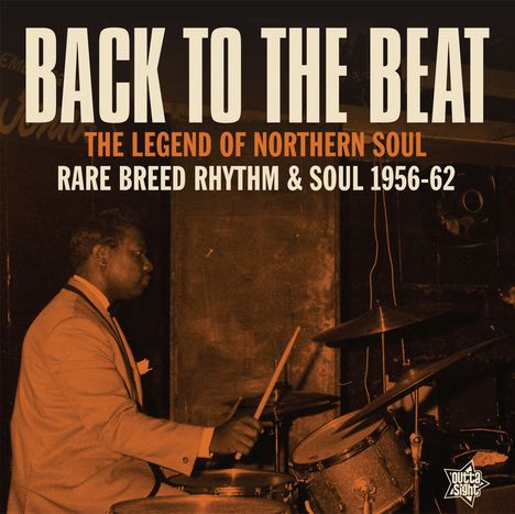 Back To The Beat - The Legend Of Northern Soul: Rare Breed Rhythm &amp; Soul 1956-62, LP