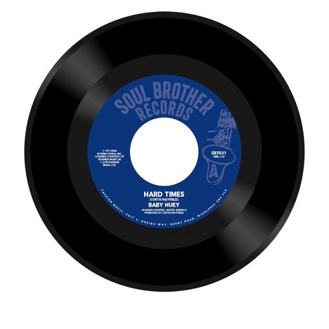 Baby Huey: Hard Times/Listen To Me, Single 7"