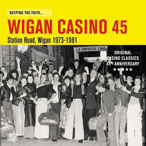 Keeping The Faith...Wigan Casino 45: Station Road, Wigan 1973-1981, LP