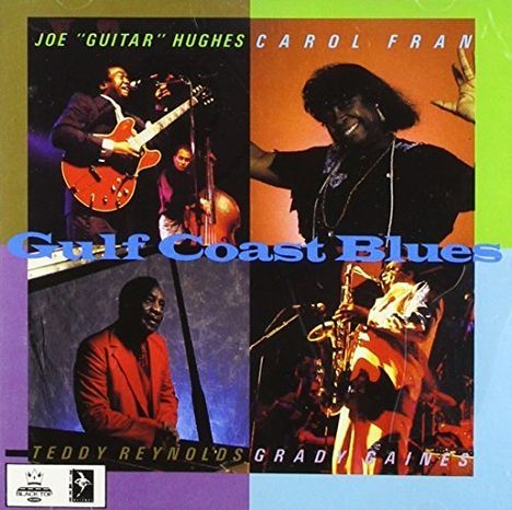 Gulf Coast Blues / Various: Joeguitar Hughes, Carol Fran, Teddy Reynolds, CD