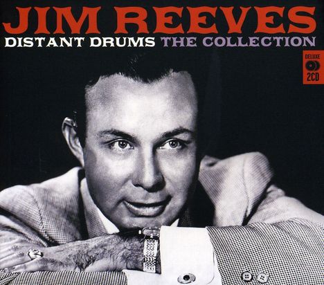 Jim Reeves: Distant Drums - The Collection, 2 CDs